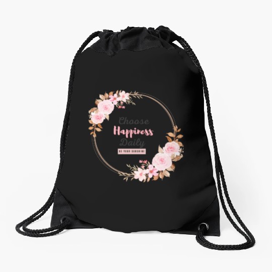 Choose Happiness Floral Frame - Bloom With Joy Drawstring Bags