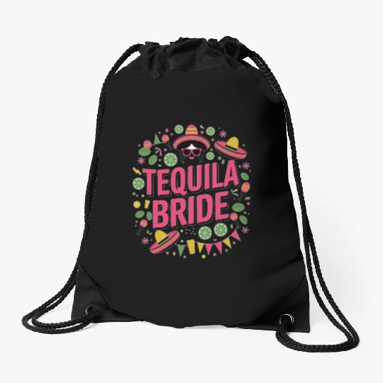 Tequila Bride Tribe - Bachelorette party Drawstring Bags