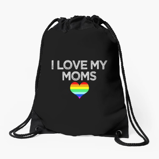 I love my moms proud kids daughter son Lesbian Gay Drawstring Bags