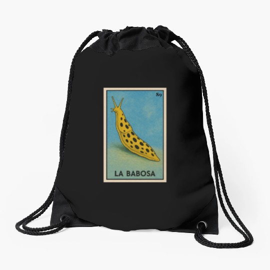 LA BABOSA - THE SLUG - LA LOTERÍA Drawstring Bags