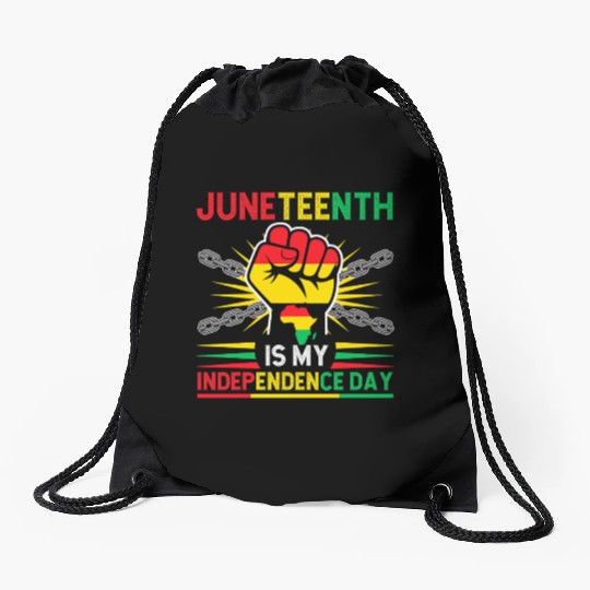 Juneteenth Is My Independence Day 1865 Freedom Day Drawstring Bags