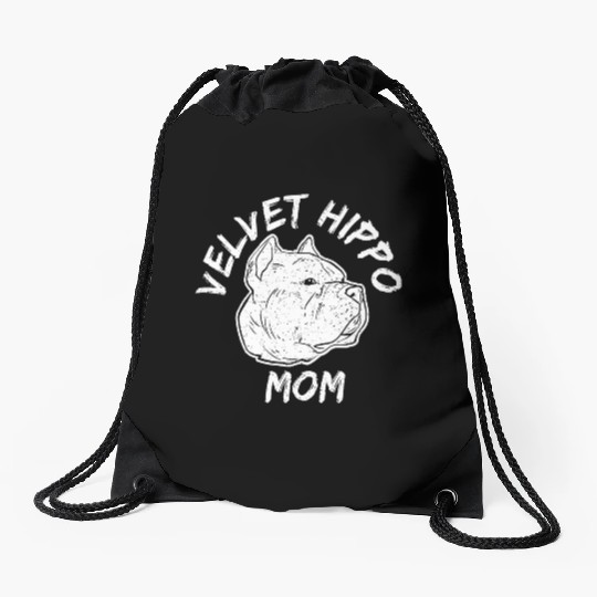 Velvet Hippo Mom – Bully Dog Lovers Drawstring Bags