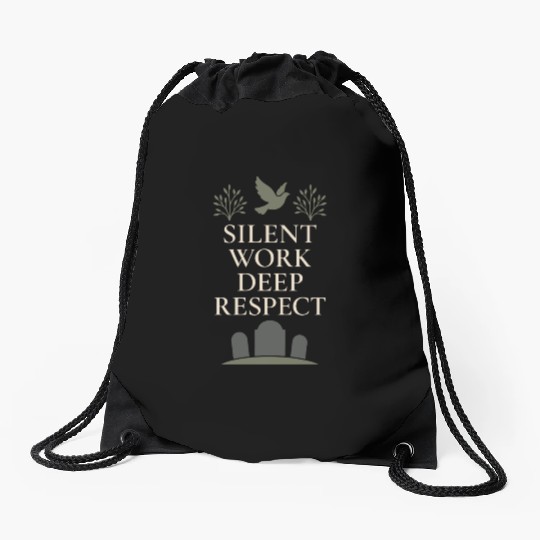 Cemetery Worker Groundskeeper Graveyard Memorial Drawstring Bags