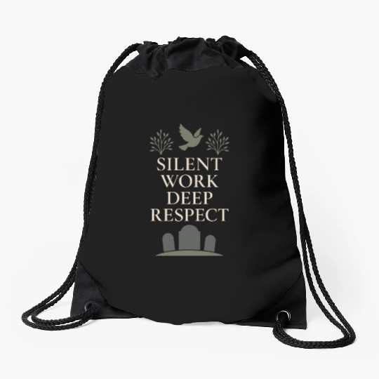 Cemetery Worker Groundskeeper Graveyard Memorial Drawstring Bags