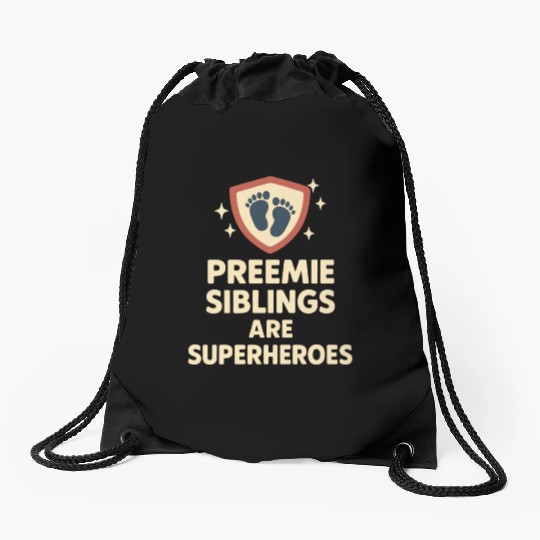 NICU Sibling Preemie Big Brother Big Sister Drawstring Bags