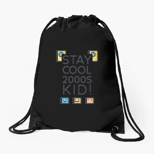 Stay Cool 2000s Kid – Y2K Retro Drawstring Bags