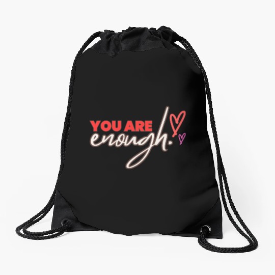 you are enough transparent Drawstring Bags