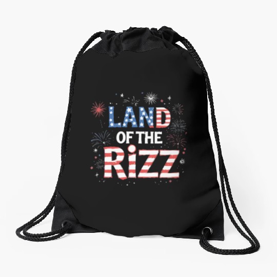 Land of the Rizz funny Patriotic day 4th Of July Drawstring Bags
