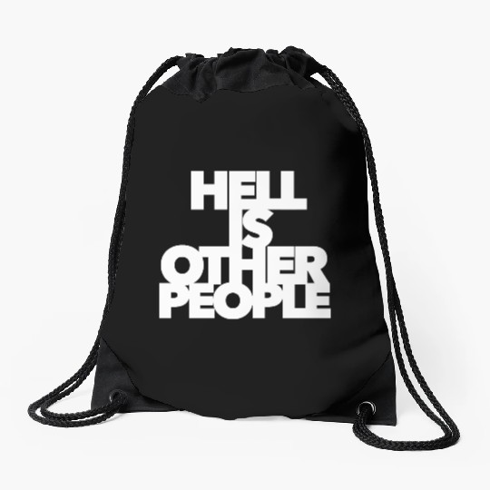 Hell is other people individual creative artist Drawstring Bags