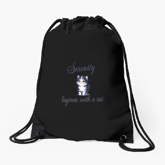 Serenity Begins with a Cat – Peaceful Kitty Quote Drawstring Bags