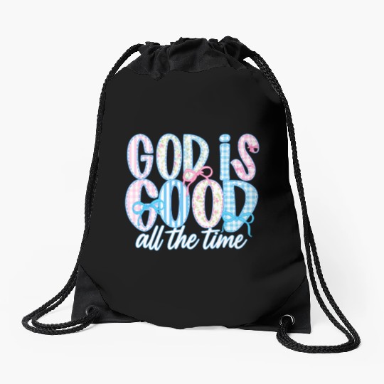 God Is Good All The Time Preppy Boho Christian Drawstring Bags