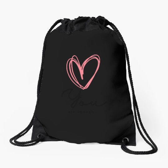 You Are Enough - Self Love Heart Design Drawstring Bags