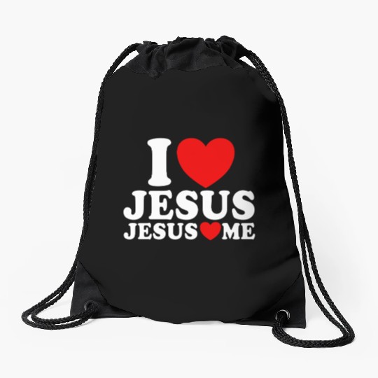 I Love Jesus Jesus Loves Me Christian Faith JesuJs Drawstring Bags