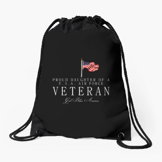 Proud Daughter Of A US Air Force Veteran Drawstring Bags