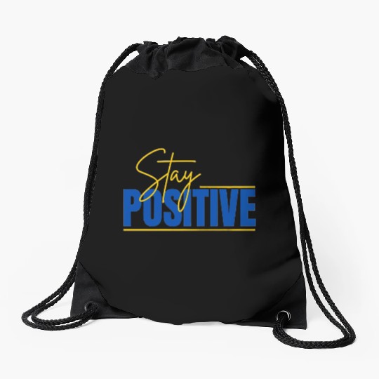 Drawstring Bags Stay Positive Typography Design