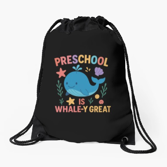 Preschool is Whale-y Great Preschool Teacher-Ocean Drawstring Bags