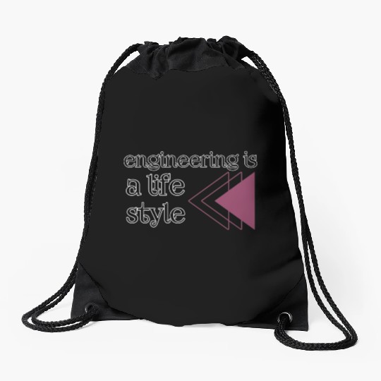 Engineering is a lifestyle  Drawstring Bags