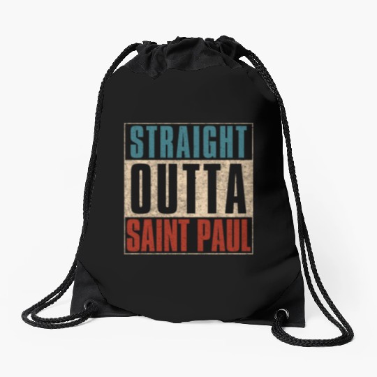 Straight Outta Saint Paul Minnesota MN Drawstring Bags