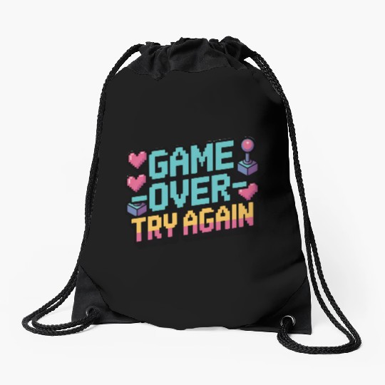 Game Over Try Again Quote Drawstring Bags