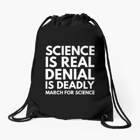 Science Is Real Drawstring Bags