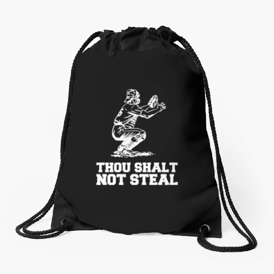 Thou Shalt Not Steal Baseball Catcher Joke Drawstring Bags