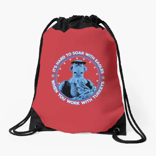 Disney The Muppets Sam Eagle When You Work With Turkeys Drawstring Bags