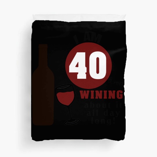 40th Birthday Wine Funny Duvet Covers
