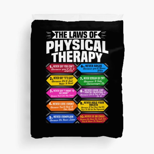 The Laws Of Physical Therapy Awesome Therapist Duvet Covers