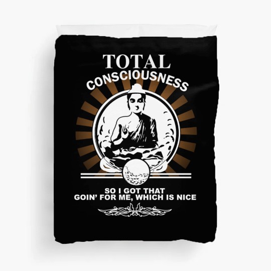 Caddyshack - That goin' for me, which is nice Duvet Covers