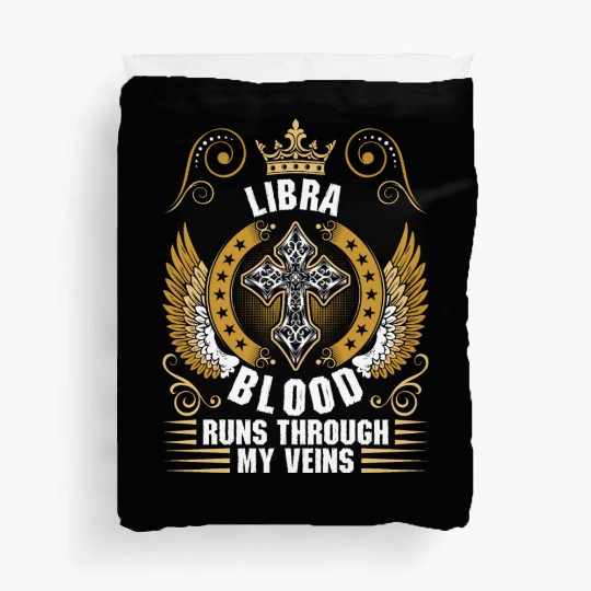Libra Blood Runs Through My Veins Duvet Covers