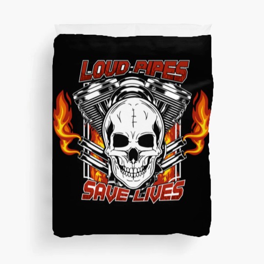 MOTORCYCLE BIKER LOUD PIPES SAVE LIVES MOTOR BIKE Duvet Covers