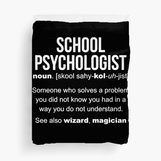 School Psychologist Definition Duvet Covers