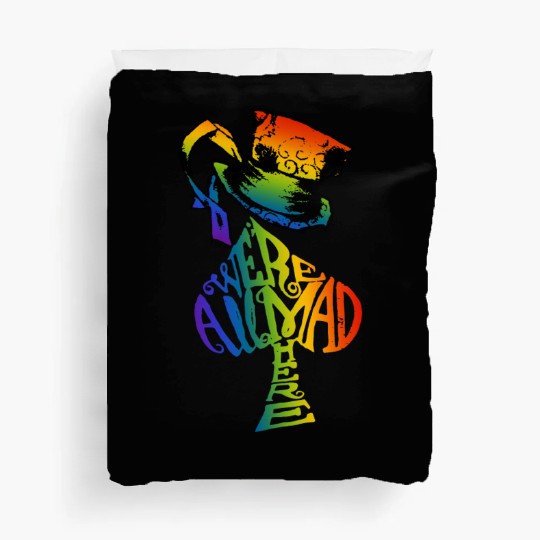 Alice in Wonderland | Were All Mad Here | Mad Hatter | LGBT Rainbow Duvet Covers