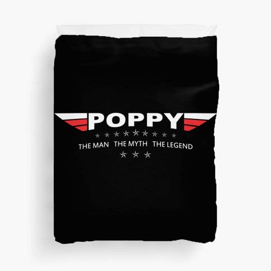 Poppy The Man The Myth The Legend Duvet Covers