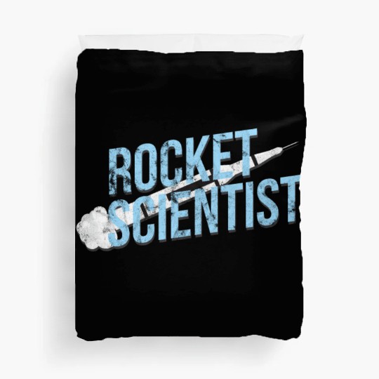 Science - Rocket Scientist Duvet Covers