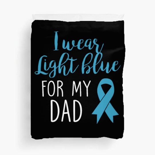 I Wear Light Blue For Dad Duvet Covers Prostate Cancer