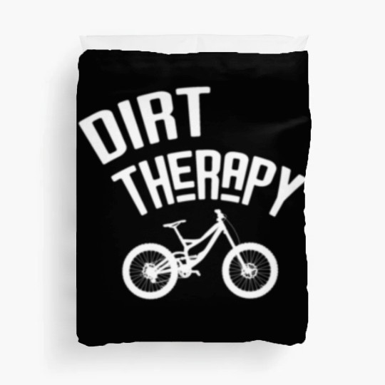 Dirt Therapy Funny MTB Mountain Bike Cycling White Duvet Covers