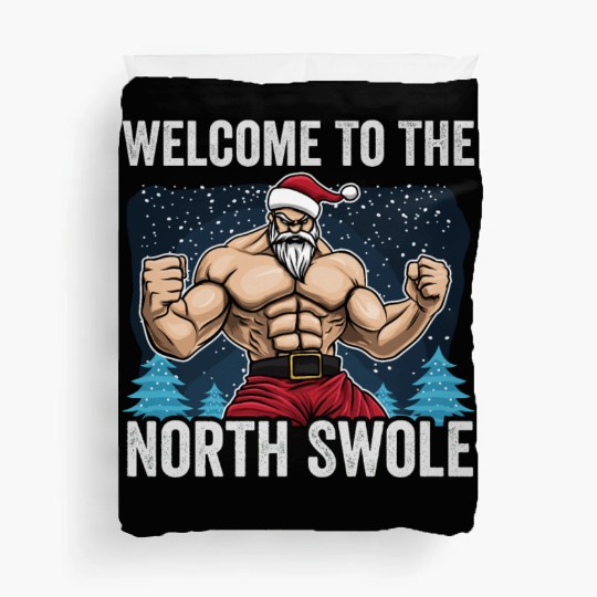 Welcome To North Swole Santa Muscle Workout Christ Duvet Covers