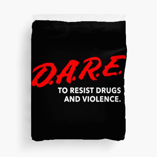 Dare To Resist Drugs Violence Brand New Multiple S Duvet Covers