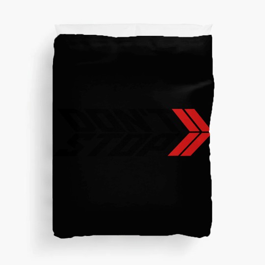 do not stop arrow logo race not stop never give up Duvet Covers