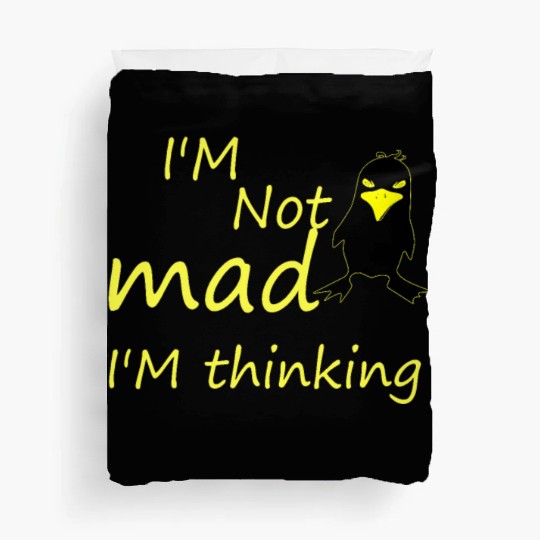 I'm Not Mad I'm Thinking Cute Angry Bird Duvet Covers