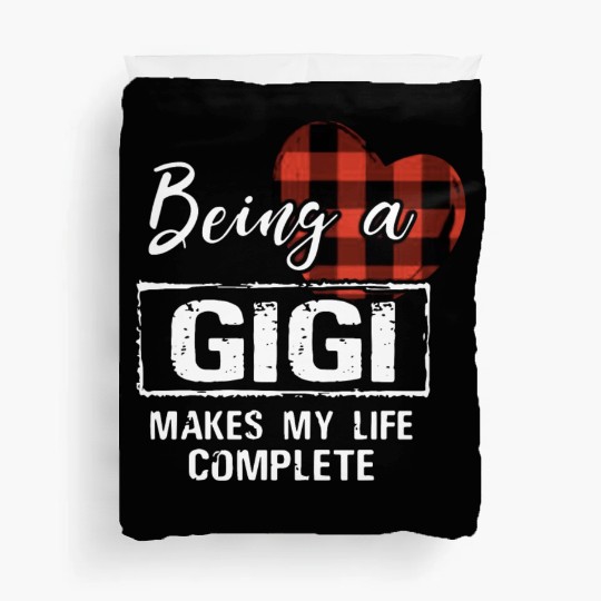 being a Gigi makes my life complete grandma Duvet Covers