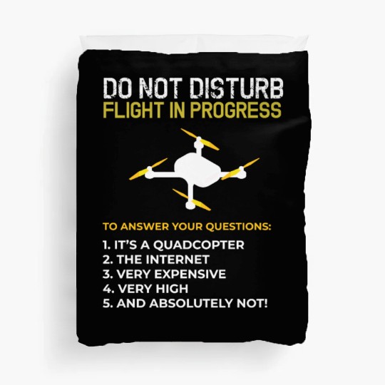 Do Not Disturb Flight In Progress Drone Hobby Rc Duvet Covers