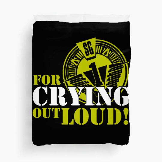 Stargate SG1 O Neill For Crying Out Loud Quote TV Duvet Covers