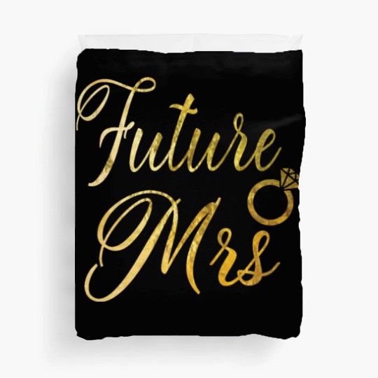 Women's Future Mrs Duvet Covers Gift for Soon to be Bride