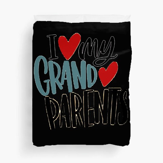 I love my grand parents Duvet Covers