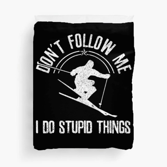 Funny Ski Quote Skiing Skier Gift Duvet Covers