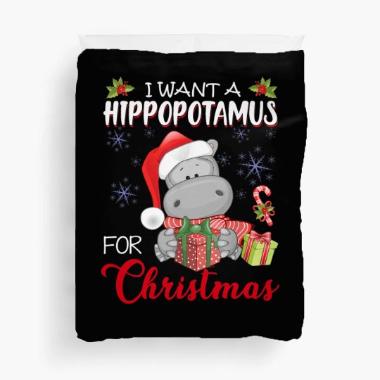 I Want A Hippopotamus For Christmas Xmas Hippo Duvet Covers