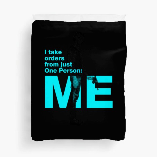 Han Solo: I take orders from just One Person: Me Duvet Covers