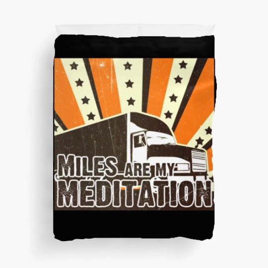Truck Driver Load Miles Happy Trucker Road Runner Duvet Covers
